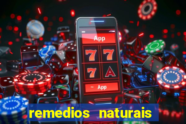 remedios naturais para diabetes